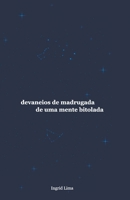 Devaneios de Madrugada de uma Mente Bitolada (Portuguese Edition) B0DS1888C5 Book Cover