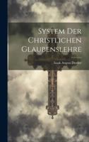 System Der Christlichen Glaubenslehre 1021753483 Book Cover