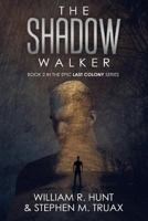 The Shadow Walker 1979824673 Book Cover