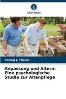 Anpassung und Altern: Eine psychologische Studie zur Altenpflege (German Edition) 6208453127 Book Cover
