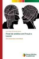 Final de análise em Freud e Lacan: Um panorama conceitual 6202177659 Book Cover