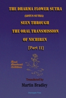 The Dharma Flower Sutra (Lotus Sutra) Seen Through the Oral Transmission of Nichiren [Ii] 1326230441 Book Cover