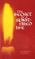 Secret of a Spirit Filled Life 0842358501 Book Cover