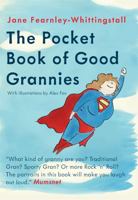 Pocket Guide to Good Grannies 1907595503 Book Cover