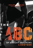 The ABC of Weight Training B099TQ6BL3 Book Cover