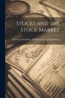 Stocks and the Stock Market 1022014919 Book Cover