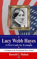 Lucy Webb Hayes 1617618438 Book Cover