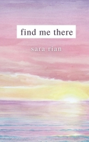 Find Me There B0CWF7XHNW Book Cover