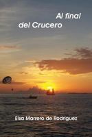 Al final del crucero 1495478041 Book Cover