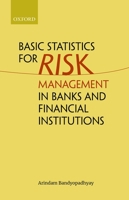 Basic Statistics for Risk Management in Banks and Financial Institutions 0192849018 Book Cover
