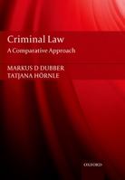 Criminal Law: A Comparative Approach 0198794223 Book Cover