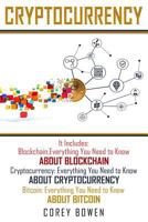 Cryptocurrency: 3 Manuscripts: Blockchain, Cryptocurrency, Bitcoin 1982092858 Book Cover