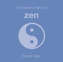 A Thousand Paths to Zen 1840725613 Book Cover