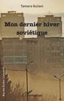 Mon dernier hiver soviétique: Roman (French Edition) 2343133476 Book Cover