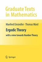 Ergodic Theory: With a View Towards Number Theory 0857290207 Book Cover