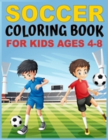Soccer coloring book for kids: Score Big with 40 Exciting Soccer Coloring Pages for Young Fans B0CR8NZCG2 Book Cover