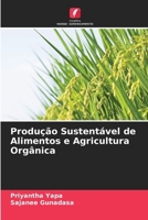 Produção Sustentável de Alimentos e Agricultura Orgânica (Portuguese Edition) 6139737184 Book Cover