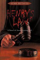 Henry's Law: A Novel of Good Exacting Evil 1440149232 Book Cover