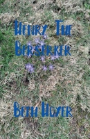 Henry The Berserker (Terra Victoria) B0F8CZGVHW Book Cover