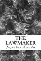 The Lawmaker: Poetry and Essays 1481132792 Book Cover