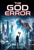 THE GOD ERROR: A Project Hive Code Novel B0G5JTMPGQ Book Cover