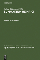 Summarium Heinrici: Wortschatz : Register Der Deutschen Glossen Und Ihrer Lateinischen Bezugsworter Auf Der Grundlage Der Gesamtuberlieferu (Quellen Und ... Der Germanischen Volker, Nf) 3110139650 Book Cover