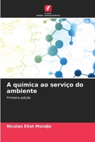 A química ao serviço do ambiente (Portuguese Edition) 613960107X Book Cover