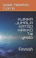 KUINKA JUMALA KATSO KIRKKO Tai yksil�: Finnish 1708053891 Book Cover
