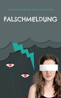 Falschmeldung: und andere Wahrheiten 375682117X Book Cover