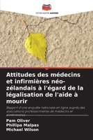 Attitudes des médecins et infirmières néo-zélandais à l'égard de la légalisation de l'aide à mourir (French Edition) 6207154959 Book Cover