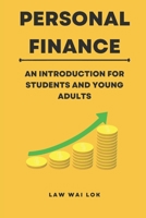 Personal Finance - An Introduction for Students and Young Adults B0B8X7NRZM Book Cover