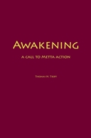 Awakening: a call to Metta action B0FQ5C8GGB Book Cover