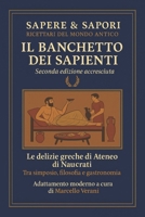 Il banchetto dei sapienti: Le delizie greche di Ateneo di Naucrati – Tra simposio, filosofia e gastronomia B0FSQJW2BH Book Cover