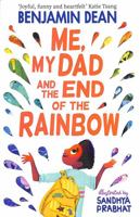 Me, My Dad and the End of the Rainbow 1471199738 Book Cover