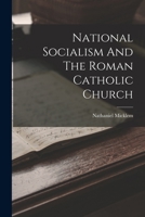 National Socialism And The Roman Catholic Church 1016527586 Book Cover