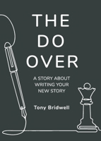 The Do Over: A Story About Writing Your New Story B0B6L599J5 Book Cover