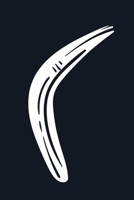 Reisetagebuch Australien: Bumerang Edition | Das Tagebuch für Australien Reisende und Weltenbummler zum Selberschreiben, Ausfüllen und Gestalten (German Edition) 1679504304 Book Cover