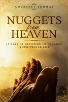 NUGGETS FROM HEAVEN: 15 Days Of Devotion To Enhance Your Prayer Life 1105267989 Book Cover