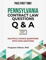PENNSYLVANIA CONTRACT LAW QUESTIONS Q&A B0DWHSKG62 Book Cover