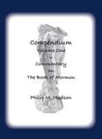 Compendium Volume One: to Commentary on The Book of Mormon 195707759X Book Cover