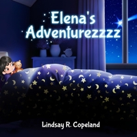 Elena's Adventurezzzz 1968843507 Book Cover