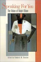 Speaking for You: The Vision of Ralph Ellison 0882580051 Book Cover