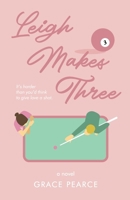 Leigh Makes Three B0D6TKQ1H2 Book Cover