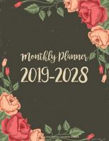 Ten Years 2019-2028 Monthly Calendar Planner: Ten Years | January 2019 to December 2028 Monthly Calendar Planner For Academic Agenda Schedule ... Floral Design 1795044640 Book Cover