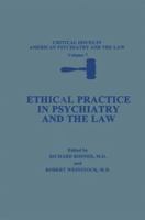 Ethical Practice in Psychiatry and the Law 1489916652 Book Cover