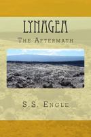 Lynagea: The Aftermath 147766274X Book Cover