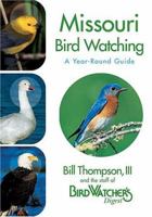 Missouri Bird Watching: A Year-Round Guide 1591861632 Book Cover