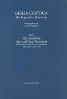 Das Sahidische Alte Und Neue Testament. Vollstandiges Verzeichnis Mit Standorten: Lieferung 3: Sa 673-720 344706417X Book Cover