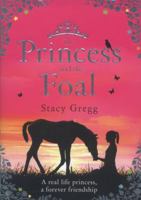 The Princess and the Foal 0147512425 Book Cover