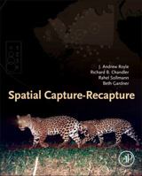 Spatial Capture-Recapture 0124059392 Book Cover